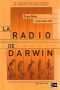 [Darwin's Radio 01] • La radio de Darwin